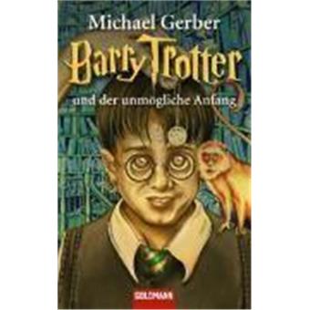 Barry Trotter und der unmögliche Anfang - broché - Achat Livre | fnac